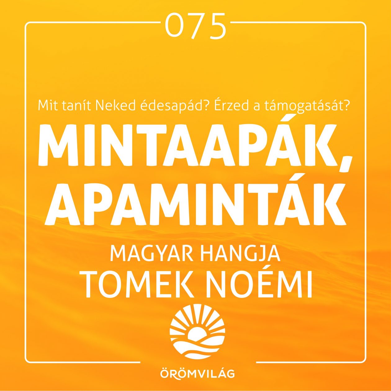 #75 Mintaapák – Apaminták