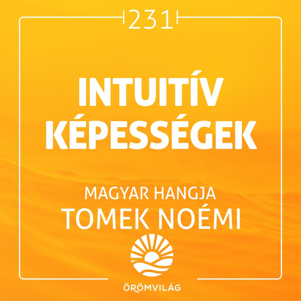 #231 Intuitív képességek